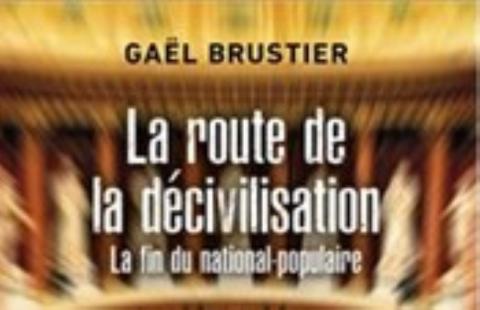 la route de la décivilisation