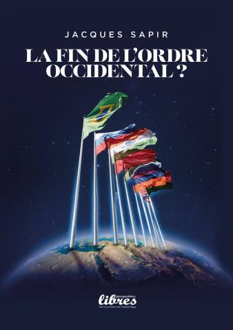 La fin de l'ordre occidental